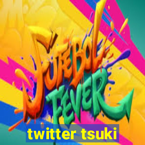 twitter tsuki